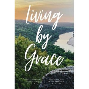 Living By Grace -- David Anderson